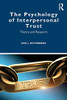 The Psychology Of Interpersonal Trust: Theory And Research