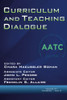 Curriculum And Teaching Dialogue: Vol. 21 # 1 & 2 (Curriculum & Teaching Dialogue)