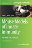 Mouse Models Of Innate Immunity: Methods And Protocols (Methods In Molecular Biology, 1960)