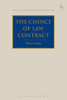 The Choice Of Law Contract (Studies In Private International Law)