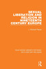 Sexual Liberation And Religion In Nineteenth Century Europe (Routledge Library Editions: 19Th Century Religion)