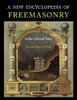 A New Encyclopaedia Of Freemasonry: Two Volumes In One