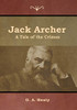 Jack Archer: A Tale Of The Crimea