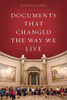 Documents That Changed The Way We Live
