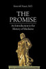 The Promise: An Introduction To The History Of Medicine