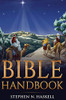 Bible Handbook: Annotated (1) (Stephen Haskell Books)