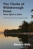The Clarks Of Willsborough Point: Once Upon A Lake