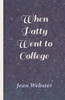 When Patty Went To College