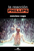 La Reacción Phillips (Spanish Edition)