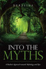 Into The Myths: A Realistic Approach Towards Mythology And Epic