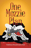 One Mozzie Plan: A Testimony Of The Perfect Plan Of God