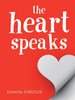 The Heart Speaks