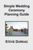 Simple Wedding Ceremony Planning Guide