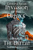 Invasion Of The Ortaks: Book 2 The Defeat