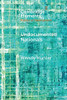 Undocumented Nationals: Between Statelessness And Citizenship (Elements In The Politics Of Development)