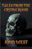 Tales From The Crying Room