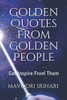 Golden Quotes From Golden People: Get Inspire From Them.