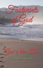 Footprints Of God: God Is Like This