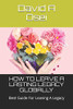 How To Leave A Lasting Legacy Globally: Best Guide For Leaving A Legacy