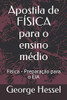Apostila De Física Para O Ensino Médio: Física - Preparação Para O Eja (Portuguese Edition)