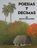 Poesias Y Decimas De Delfin Fernandez (Spanish Edition)