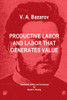 Productive Labor And Labor That Generates Value