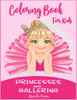 Coloring Book For Kids Princesses And Ballerina