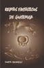 Relatos Fantásticos De Guatemala: Leyendas De Guatemala (Spanish Edition)
