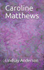Caroline Matthews