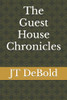 The Guest House Chronicles