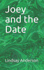 Joey And The Date (Joey Jacobs)