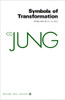 Symbols of Transformation (Collected Works of C.G. Jung Vol.5)