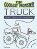The Coolest Monster Truck Connect The Dot Activity Book For Kids: A Fun & Awesome Dot To Dot Activity Book For A Boy Or Girl That Think Monster Trucks Are Cool 25 Awesome Designs!