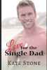 Love For The Single Dad