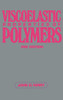 Viscoelastic Properties of Polymers, 3rd Edition