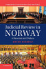 Judicial Review In Norway: A Bicentennial Debate (Comparative Constitutional Law And Policy)