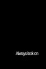 Always Look On The (1)
