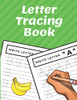 Letter Tracing Book: Trace Letters Workbook Alphabet Writing Practice For Preschoolers Kindergarten
