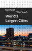 Real World Word Search: World'S Largest Cities