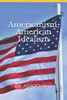 Americanism, American Idealism