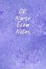 Or Nurse Exam Notes: Funny Nursing Theme Notebook - Includes: Quotes From My Patients And Coloring Section - Graduation And Appreciation Gift For Or Nurses