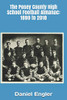 The Posey County High School Football Almanac: 1899 To 2018 (Southwestern Indiana High School Football Almanac)