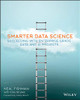 Smarter Data Science: Succeeding with Enterprise-Grade Data and AI Projects