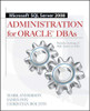 Microsoft Sql Server 2008 Administration for Oracle Dbas