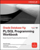 Oracle Database 11g Pl/Sql Programming Workbook (Oracle Press)