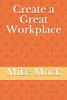Create A Great Workplace