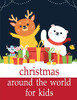 Christmas Around The World For Kids: Funny Animal Picture Books For 2 Year Olds (Cool Animals)