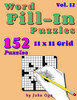Word Fill-In Puzzles: Fill In Puzzle Book, 152 Puzzles: Vol. 12