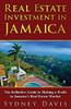 Real Estate Investment In Jamaica: The Definitive Guide To Making A Profit In Jamaica'S Real Estate Market