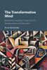 The Transformative Mind: Expanding Vygotsky'S Approach To Development And Education